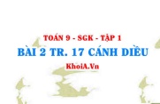 Bài 2 trang 17 Toán 9 Cánh diều Tập 1